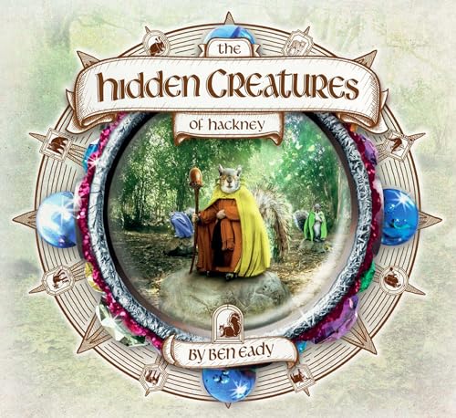 Ben Eady - Hidden Creatures of Hackney - Hardback image 1