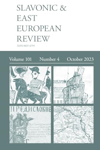 Slavonic & East European Review (101:4) 2023