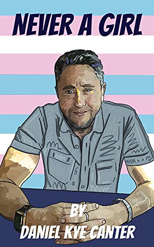 Daniel Kye Canter - Never a Girl - Paperback image 1