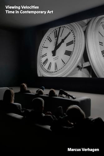Marcus Verhagen - Viewing Velocities : Time in Contemporary Art - Pape image 1
