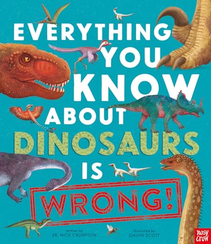 Dr Nick Crumpton - Everything You Know About Dinosaurs is Wrong! - Pap image 1