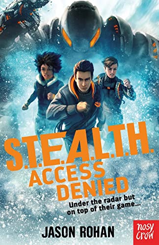Jason Rohan - S.T.E.A.L.T.H.: Access Denied : Book 1 - Paperback image 1