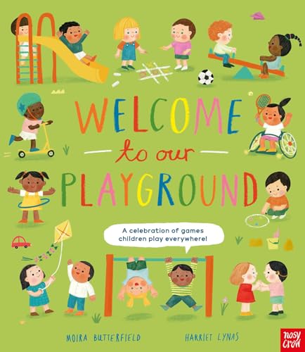 Moira Butterfield - Welcome to Our Playground: A celebration of games image 1