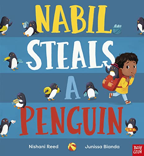 Nishani Reed - Nabil Steals a Penguin - Hardback image 1