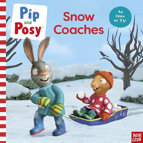 Pip and Posy - : Snow Coaches : TV tie-in picture book - Paperback image 1