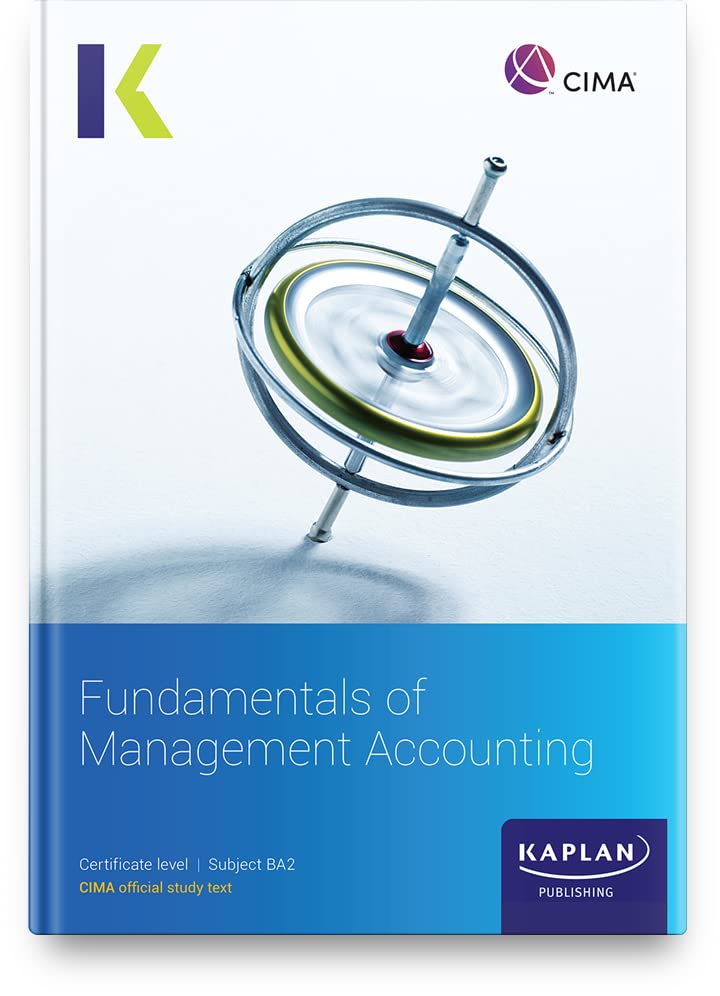 KAPLAN - BA2 FUNDAMENTALS OF MANAGEMENT ACCOUNTING - STUDY TEXT - Pape image 1