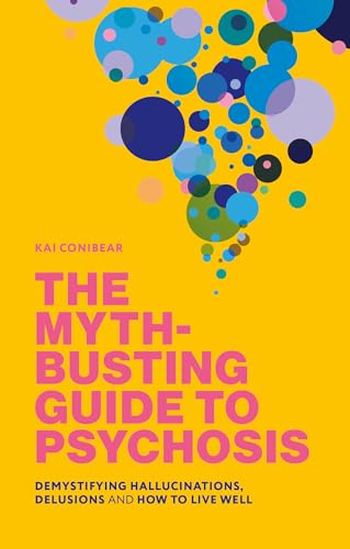 Sameer Jauhar - Myth-Busting Guide to Psychosis : Demystifying Halluci image 1