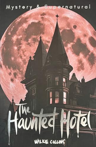Wilkie Collins - Haunted Hotel & Other Stories - Paperback image 1