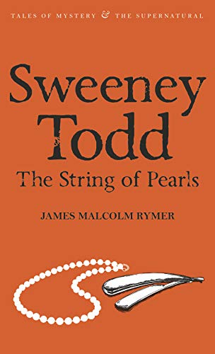 James Malcolm Rymer - Sweeney Todd: The String of Pearls - Paperback image 1