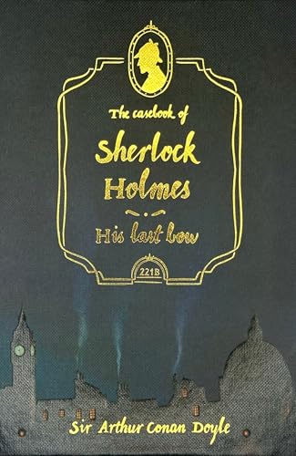 Sir Arthur Conan Doy - Casebook of Sherlock Holmes & His Last Bow (Col image 1