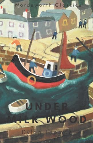 Dylan Thomas - Under Milk Wood : Including Portrait of the Artist as a image 1