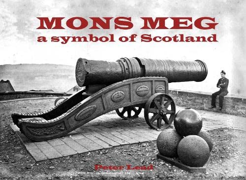 Peter Lead - Mons Meg : a symbol of Scotland - Paperback image 1