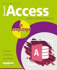 Mike McGrath - Access in easy steps : Illustrating using Access 2019 - image 1