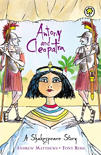 Andrew Matthews - A Shakespeare Story: Antony and Cleopatra - Paperbac image 1