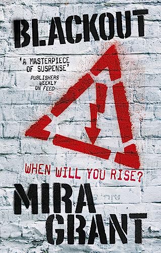Mira Grant - Blackout : The Newsflesh Trilogy: Book 3 - Paperback image 1