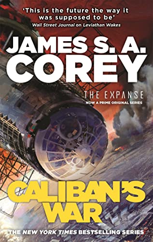 James S.A. Corey - Caliban's War : Book 2 of the Expanse (now a Pr image 1