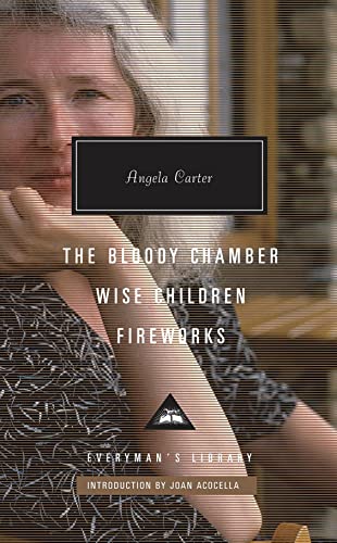 Angela Carter - Bloody Chamber, Wise Children, Fireworks - Hardback image 1
