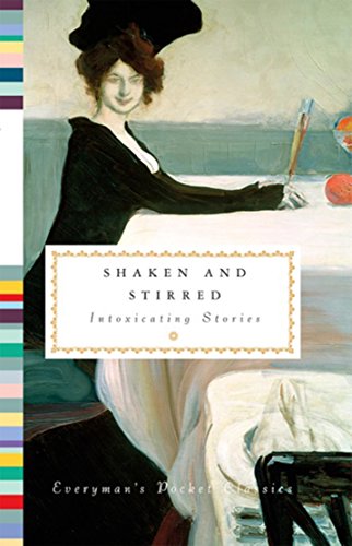 Various - Shaken and Stirred : Intoxicating Stories - Hardback image 1