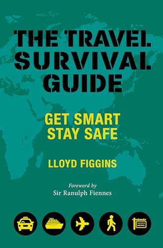 Lloyd Figgins - Travel Survival Guide : Get Smart, Stay Safe - Paperba image 1