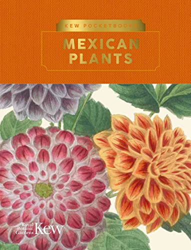 Kew Pocketbooks: Mexican Plants - Hardback image 1