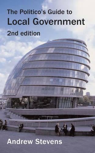 Andrew Stevens - Politico's Guide to Local Government - Paperback image 1