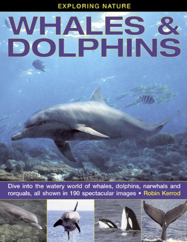 Robin Kerrod - Exploring Nature: Whales & Dolphins : Dive into the Wat image 1