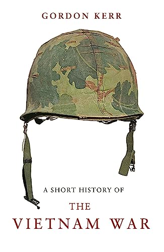 Gordon Kerr - A Short History Of The Vietnam War - Paperback image 1