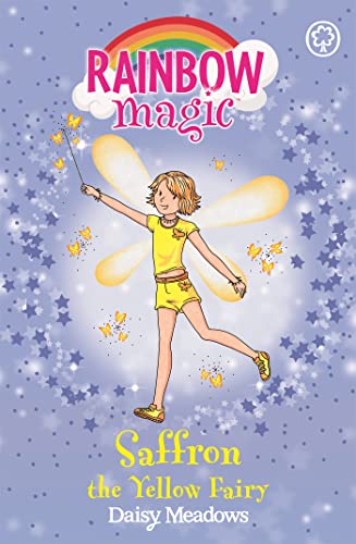 Daisy Meadows - Rainbow Magic: Saffron the Yellow Fairy : The Rainbow image 1