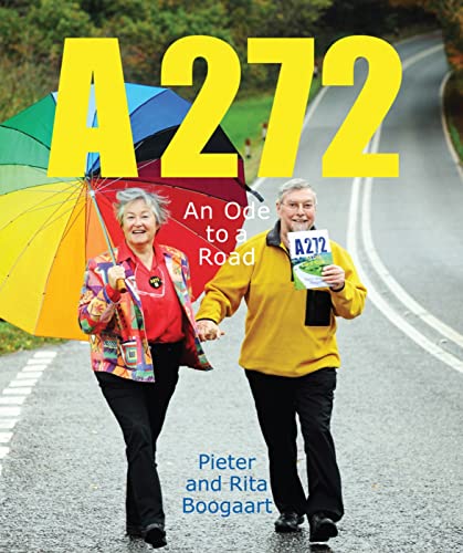 Rita Boogaart - A272 : An Ode to a Road - Paperback image 1