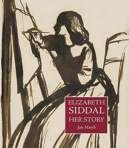 Jan Marsh - Elizabeth Siddal : Her Story - Hardback image 1