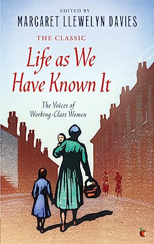 Margaret Llewelyn Da - Life As We Have Known It : The Voices of Workin image 1