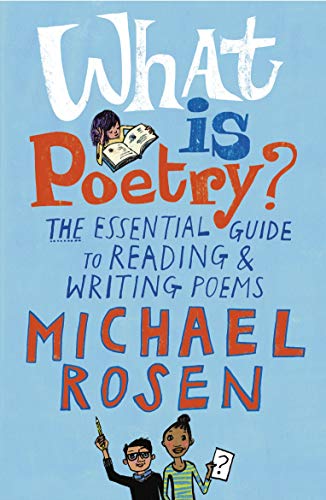 Michael Rosen - What Is Poetry? : The Essential Guide to Reading and W image 1