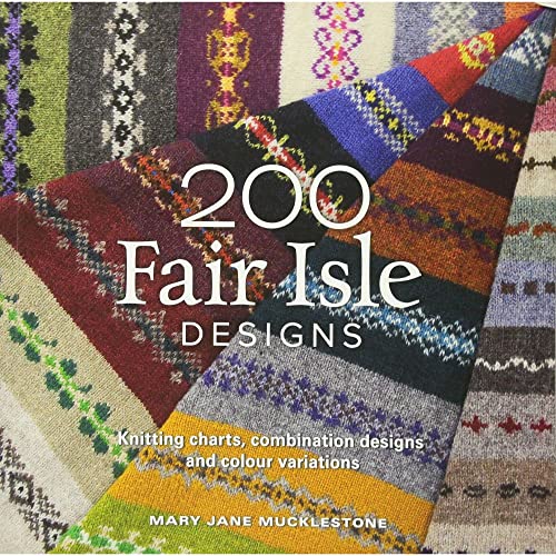 Mary Jane Muckleston - 200 Fair Isle Designs : Knitting Charts, Combin image 1
