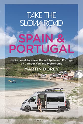 Martin Dorey - Take the Slow Road: Spain and Portugal : Inspirational image 1