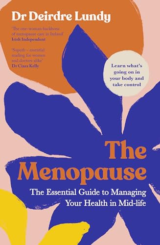 Deirdre Lundy - Menopause : The Essential Guide to Managing Your Healt image 1