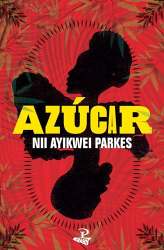 Nii Ayikwei Parkes - Azucar : a novel - Paperback image 1