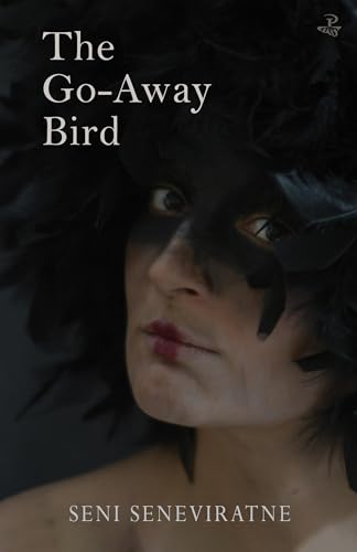 Seni Seneviratne - Go-Away Bird - Paperback image 1