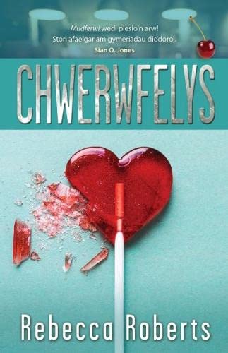 Rebecca Roberts - Chwerwfelys - Paperback image 1