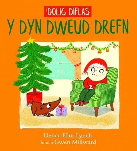Lleucu Lynch - 'Dolig Diflas y Dyn Dweud Drefn - Paperback image 1
