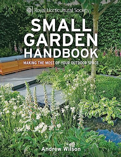 Andrew Wilson - RHS Small Garden Handbook : Making the most of your ou image 1