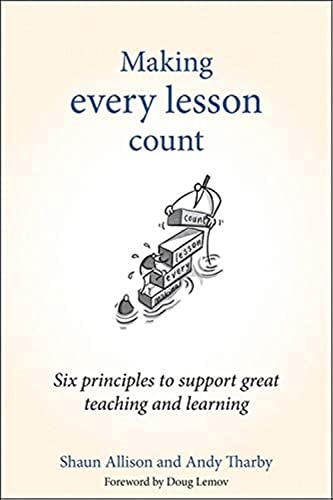 Andy Tharby - Making Every Lesson Count : Six principles to support gr image 1
