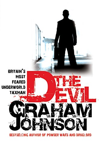 Graham Johnson - Devil : Britain's Most Feared Underworld Taxman - image 1