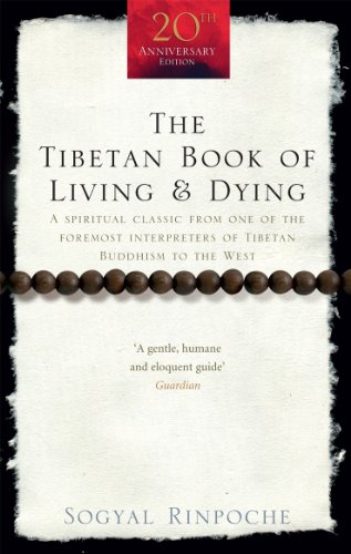 Sogyal Rinpoche - Tibetan Book Of Living And Dying : A Spiritual Class image 1