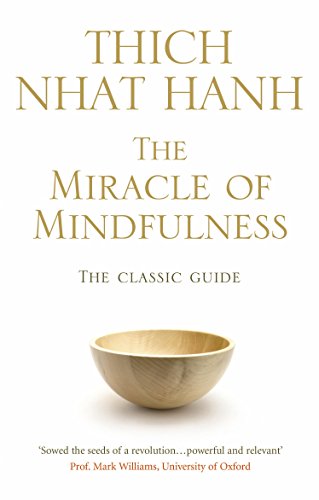 Thich Nhat Hanh - Miracle Of Mindfulness : The Classic Guide to Medita image 1