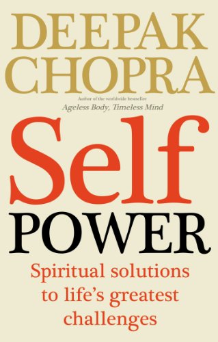 Deepak M.D. Chopra - Self Power : Spiritual Solutions to Life's Gr image 1