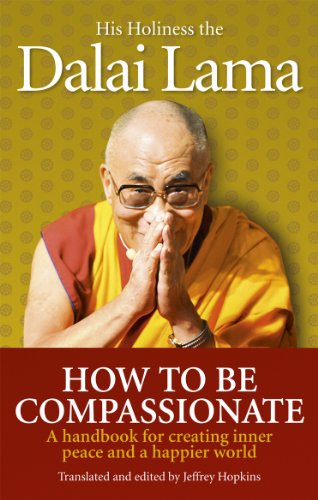 Dalai Lama XIV - How To Be Compassionate : A Handbook for Creating Inn image 1