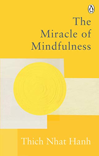 Thich Nhat Hanh - Miracle Of Mindfulness : The Classic Guide to Medita image 1