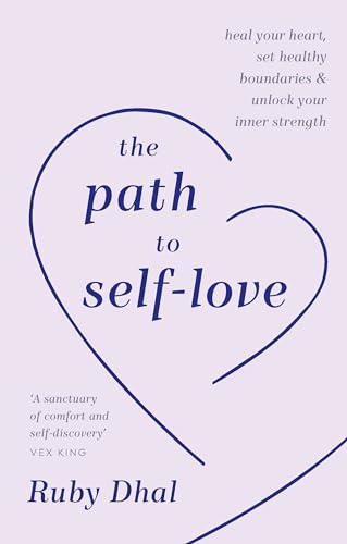 Ruby Dhal - Path to Self-Love : Heal Your Heart, Set Healthy Boundarie image 1