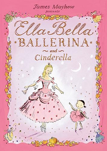 James Mayhew - Ella Bella Ballerina and Cinderella - Paperback image 1