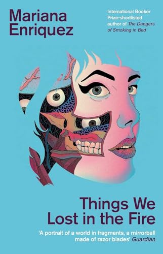 Mariana Enriquez - Things We Lost in the Fire - Paperback image 1